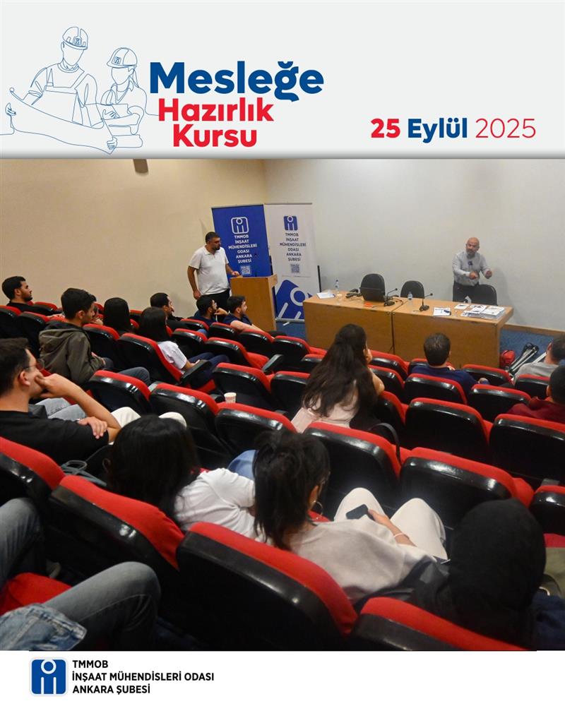 25 Eylül 2025 tarihinde Ankara İMO'da Şantiyecilik Semineri Düzenledik